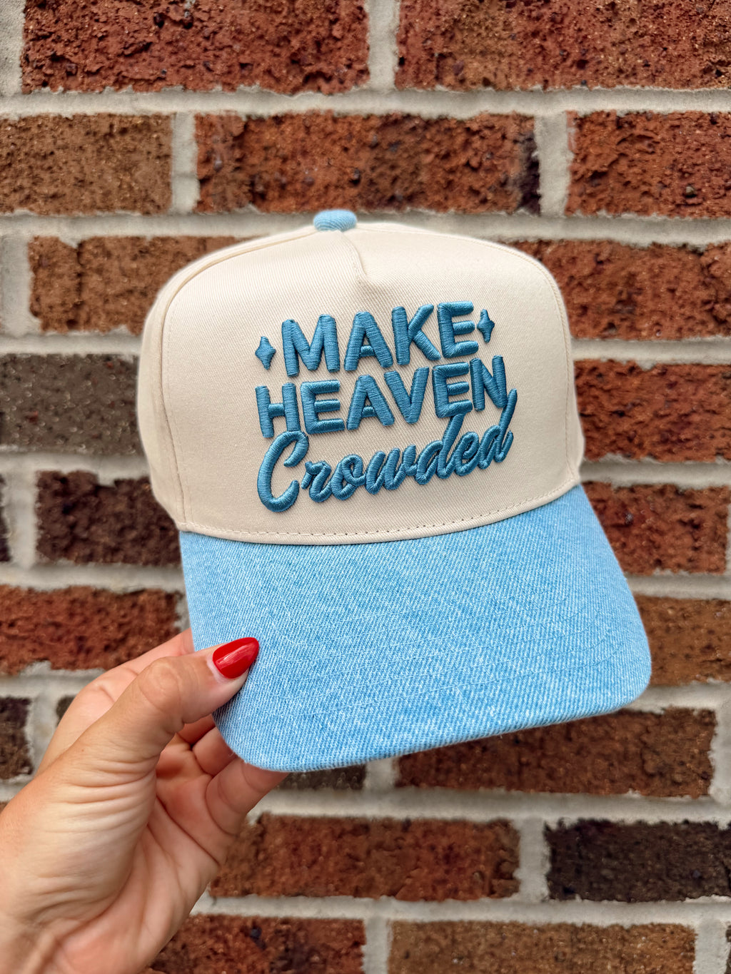Make Heaven Crowded Trucker Hat