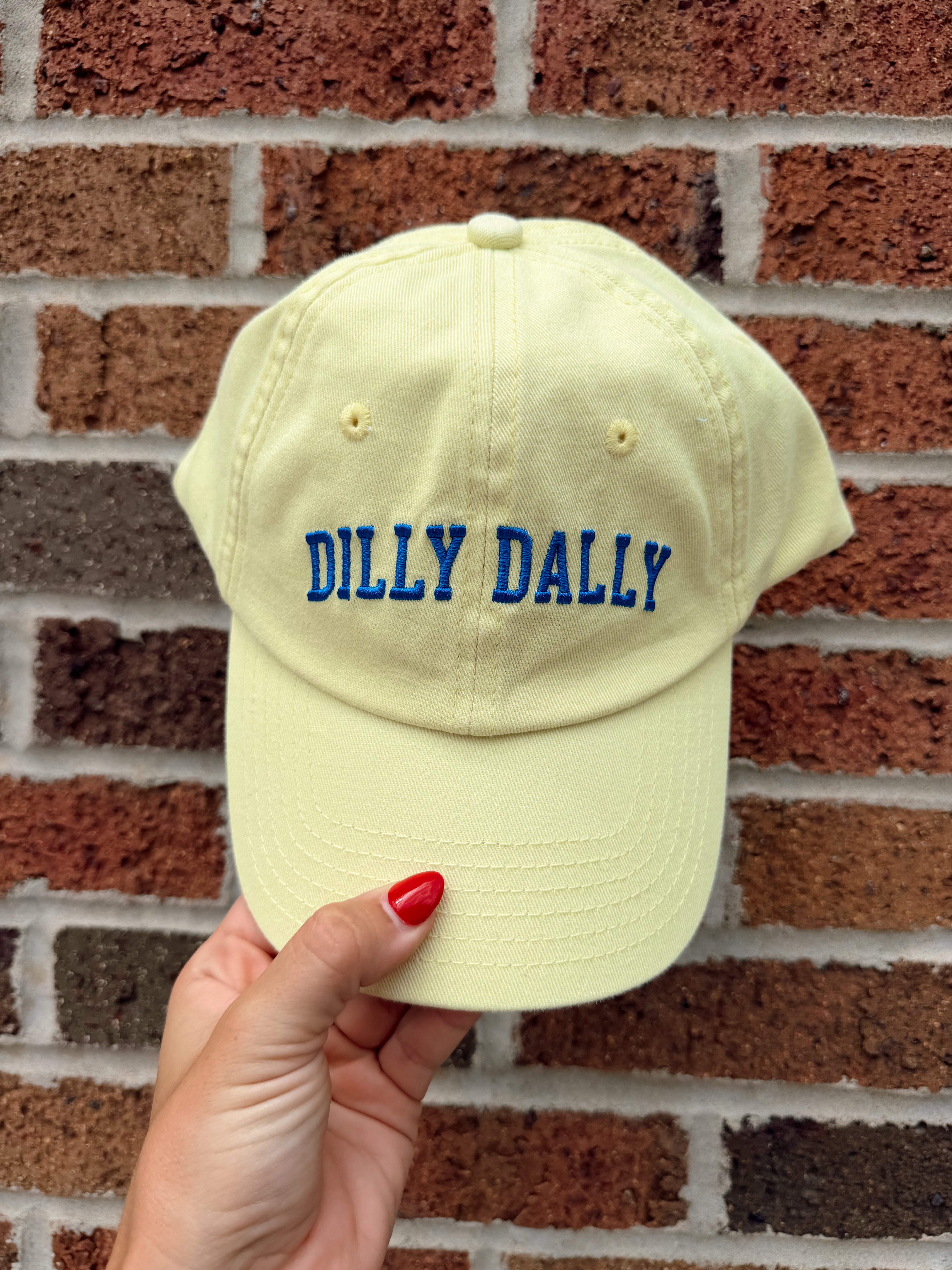 Dilly Dally Baseball Hat