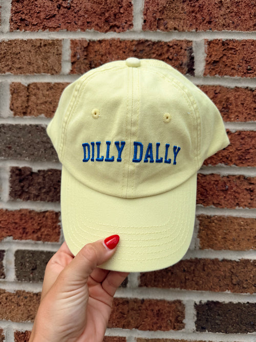 Dilly Dally Baseball Hat