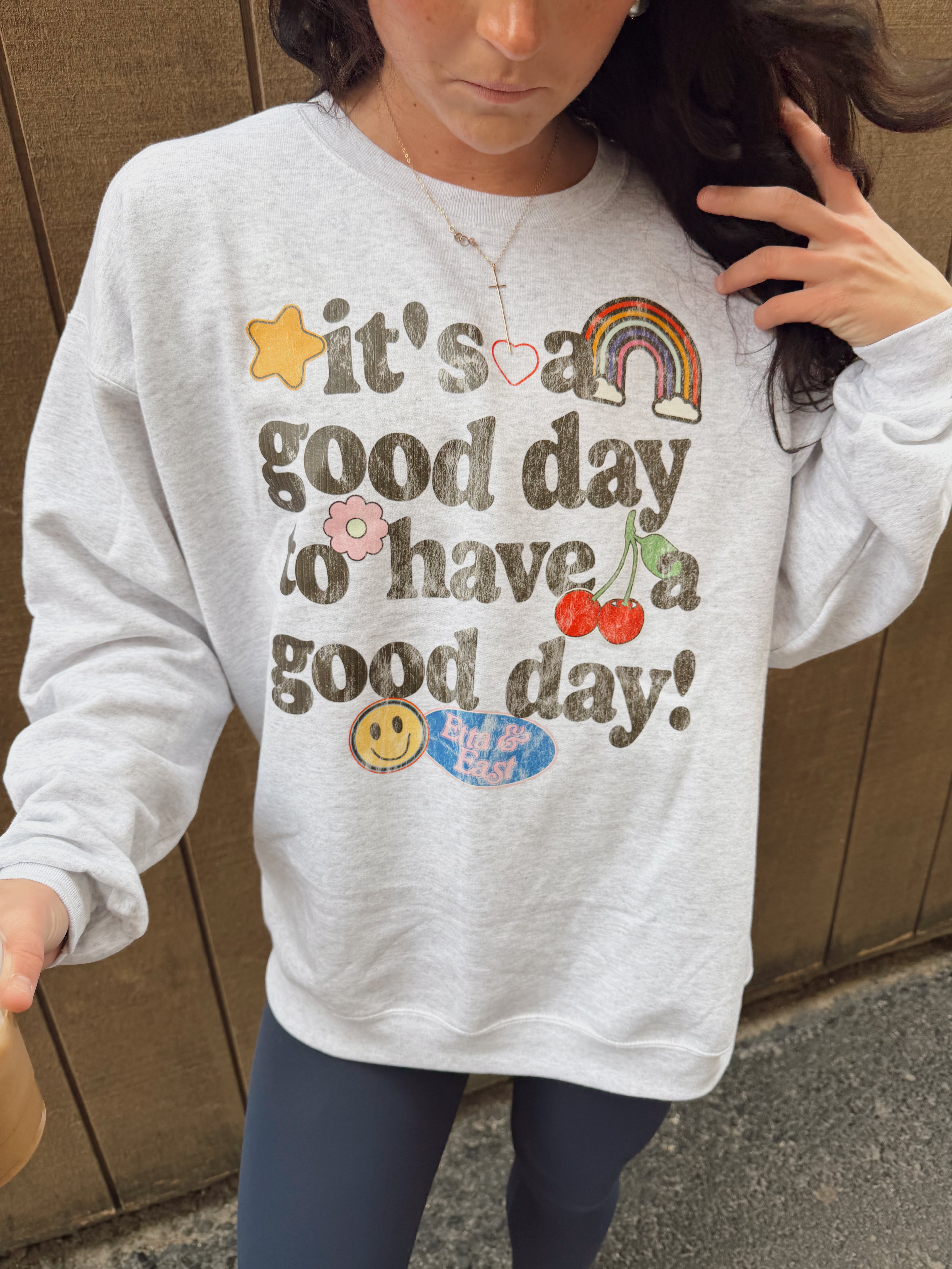 Good Day Sweatshirt