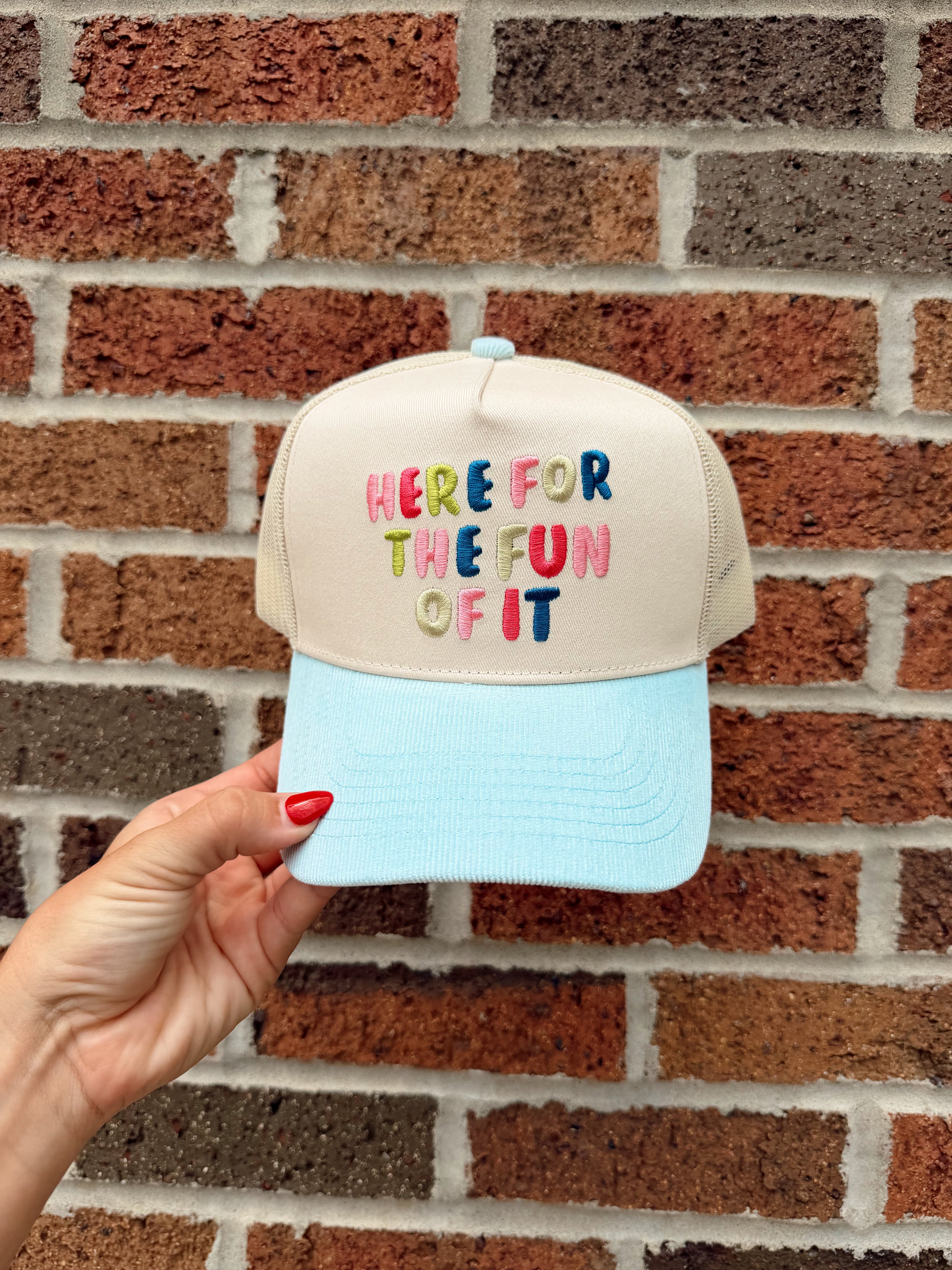 Here For the Fun of It Trucker Hat