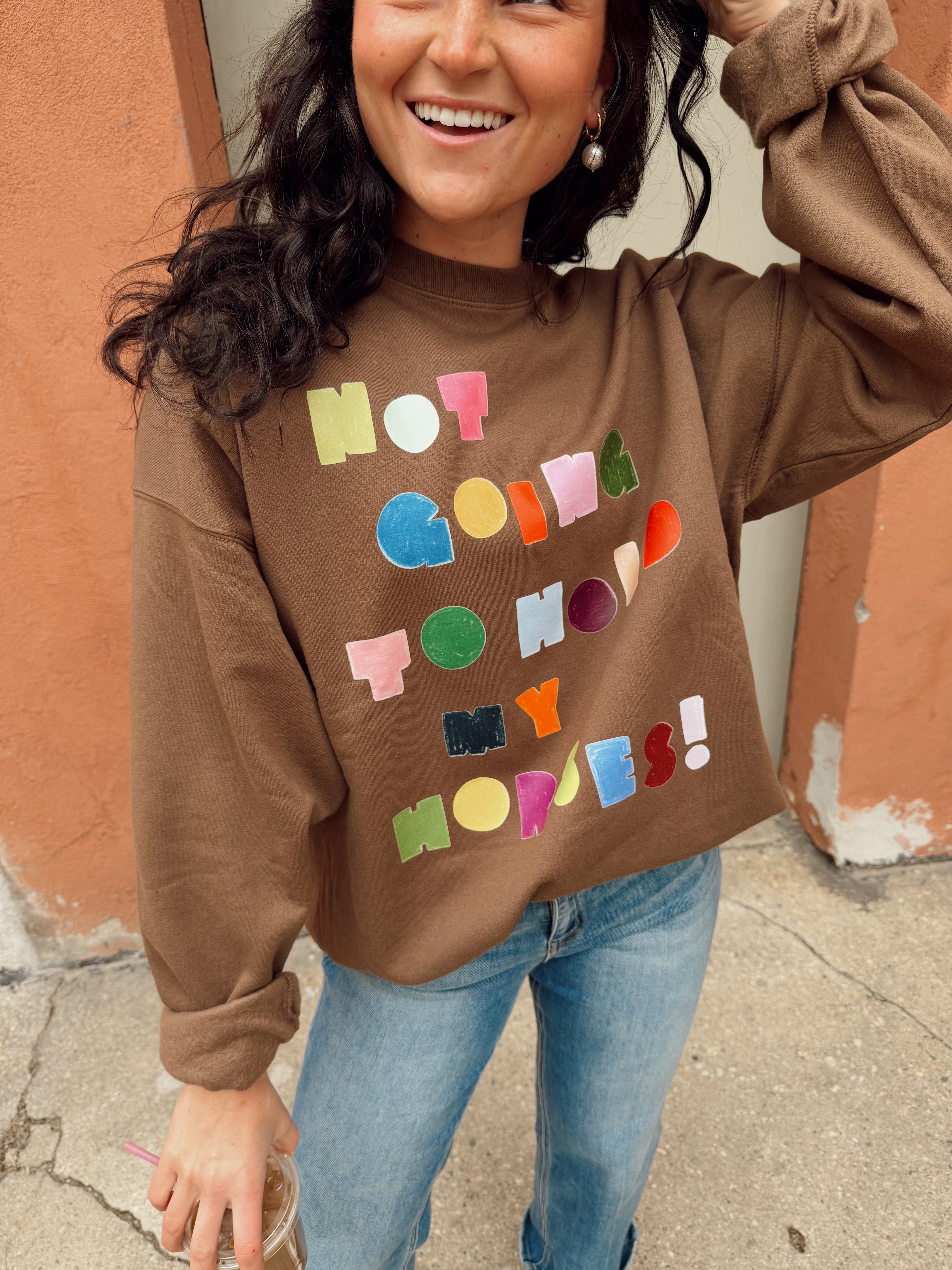 Not Gonna Hold My Horses Sweatshirt